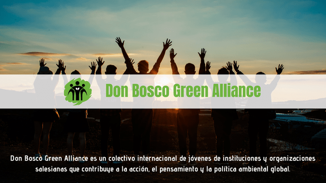 El pasado Día de la Tierra distintas entidades salesianas se comprometieron con el cuidado de nuestra Casa Común en la Don Bosco Green Alliance
